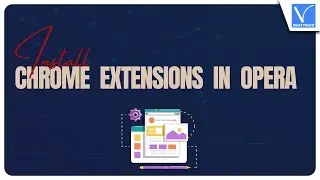 How to install chrome extensions in opera