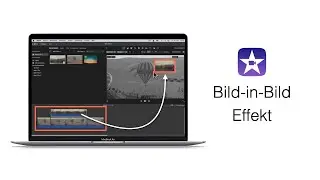 iMovie Picture in Picture & Split Screen – simply explained!