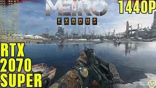 Metro Exodus Rtx 2070 Super FPS Performance DLSS Ray Tracing 1440P