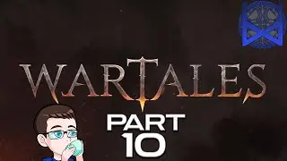 Wartales Early Access Gameplay Part 10