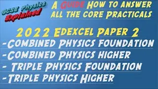 Last minute revision 2022 Physics paper 2 Core practicals walkthrough