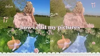how i edit my pictures + preset tutorials ⋆𐙚₊˚⊹♡ cottagecore, fairy princess aesthetic