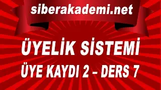 Üyelik Sistemi – Üye Kaydı 2 – Ders 7