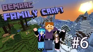 Minecraft - Family Craft - 06