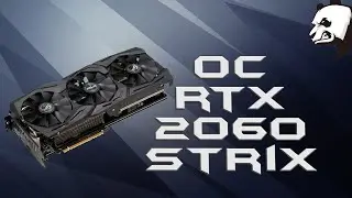 Overclocker la Asus RTX 2060 Strix Yes Sir !