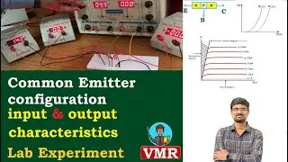 22. Common Emitter Configuration Lab Experiment | BEEE Lab | Input and Output Characteristics |