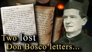 Saint John Bosco’s Hidden Letters, A Glimpse into His Heart | Ep. 261
