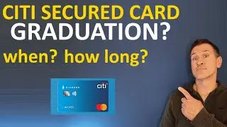 Does Citi Secured Credit Card Graduate? When? (Citi Secured Mastercard)
