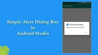 Simple Alert Dialog in Android Studio - Part 1