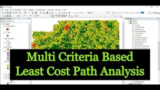 Multi Criteria Based Least Cost Path Analysis