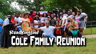 Roadkingsino Presents... A Cole Family Reunion! Food, Family, Stories, and Fun.
