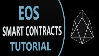 EOS Smart Contracts Development in 20 Minutes Using C++ | EOS Blockchain Tutorial 1