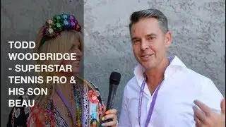 TODD WOODBRIDGE  SUPERSTAR TENNIS PRO & HIS SON BEAU