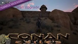 Conan Exiles - Upgrading Wall to tier 2