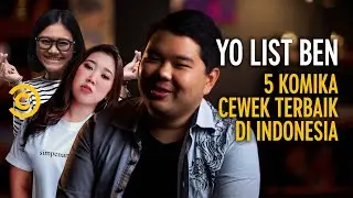 5 Komika Cewek Terbaik di Indonesia, Versi Ben Dhanio | YO LIST BEN #12