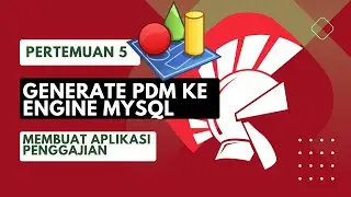 #5 Generate PDM ke Engine MySQL dan CRUD Aplikasi Desktop di Delphi Embarcadero