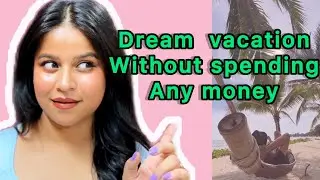 ✨MANIFEST YOUR DREAM VACATION WITHOUT SPENDING A DIME: Here’s how Neville did it ✨