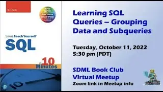 Learning SQL Queries -- Grouping Data and Working with Subqueries