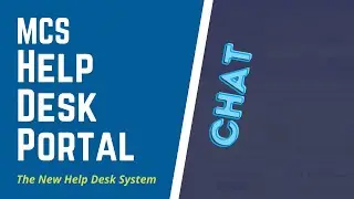 CHAT MCS Help Desk Portal