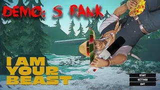 I Am Your Beast Demo: S Rank