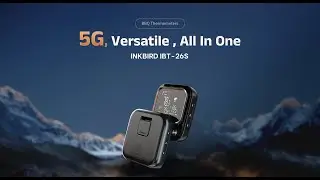 Unveiling the Revolutionary 5G Wi-FI & Bluetooth BBQ Thermometer! INKBIRD IBT-26S