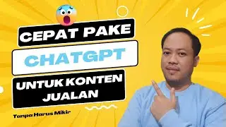 Cara Menggunakan ChatGPT Untuk Kebutuhan Ide Konten Jualan