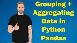 Grouping and Aggregating Data in Python Pandas