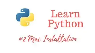 Learn Python Episode #2: Mac/Linux Installation