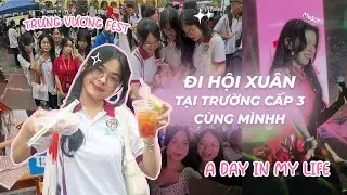 [Vlog #15] Cùng mình đi hội xuân tại trường cấp 3/ Trưng Vương Fest (grwm, Muội??)
