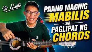 PAANO MATUTO NG GITARA | MABILIS NA PAGLIPAT NG CHORDS