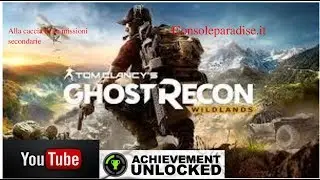 Tom Clancy's Ghost Recon Wildlands - Gameplay Missioni Secondarie