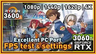 The Legend of Heroes: Trails from Zero PC - Ryzen 5 3600 & RTX 3060 Ti - FPS Test and Settings