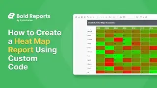 How to Create a Heat Map Report Using Custom Code: Step-by-Step Guide | Bold Reports