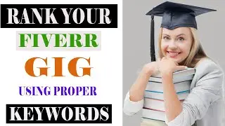 How To Rank Fiverr GIG On First Page | Fiverr gig ranking 2020 | Fiverr TuTorial #2 | Techno Funter