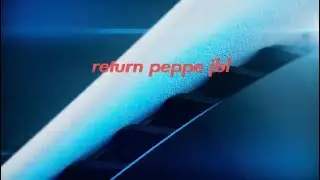 RETURN PEPPE_ JBL