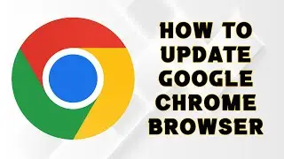 How to update Google Chrome