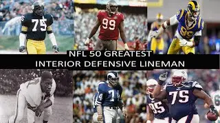NFL 50 Greatest Interior Defensive Lineman (2024)