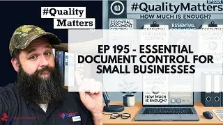 Ep 195 - Essential Document Control for Small Businesses