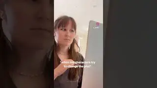 my characters don’t like the plot😫 