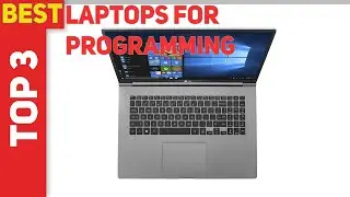 Top 3 Best Laptops For Programming 2021