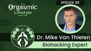Optimise Your Health with Biohacking Expert Dr Mike Van Thielen