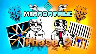 Mirrortale Sans Fight Phase 2 Complete (306 Damage)