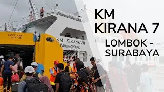 Nyobain KM Kirana 7 Lombok-Surabaya | Lewat Kolong Suramadu