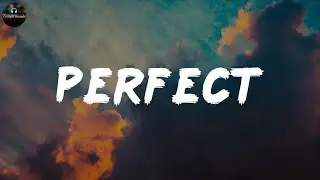 Perfect - Ed Sheeran (Lyrics)