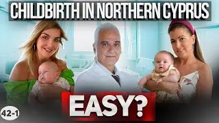 How to give birth in Northern Cyprus? Reviews and interview with a doctor