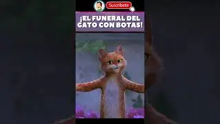 🙀¡EL FUNERAL DEL GATO CON BOTAS! #shorts #youtubeshorts
