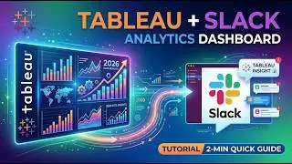 Tableau Integration in Slack 2026 Analytics Dashboard Tutorial 2 Min