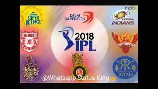 IPL 2018 | Whatsapp Status King👑