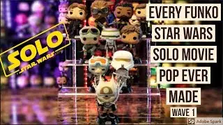 Every FUNKO Star Wars Solo Movie Pop Ever Made!!!  Wave One Review