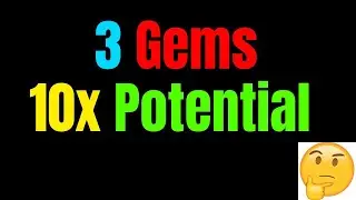 3 Alt coin Gems 💎 with 10x Potential